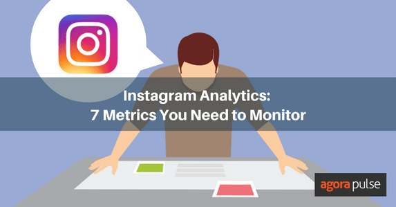 Feature image of Instagram Analytics: 7 Metrics You Need to Monitor