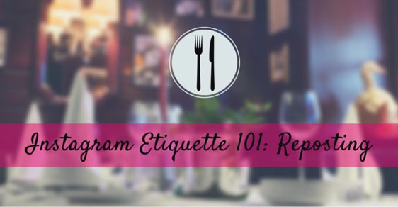 Feature image of Instagram Etiquette for Businesses: The Art of Reposting