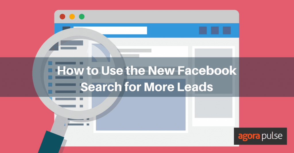 Feature image of How to Use the New Facebook Search for More Leads
