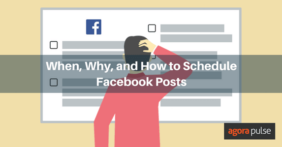 Feature image of Why, When, and How to Schedule Facebook Posts
