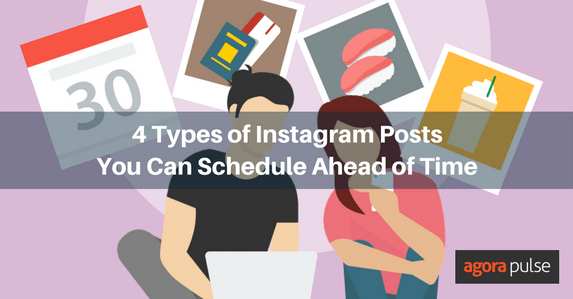 Feature image of 4 Types of Instagram Posts You Can Schedule Ahead of Time