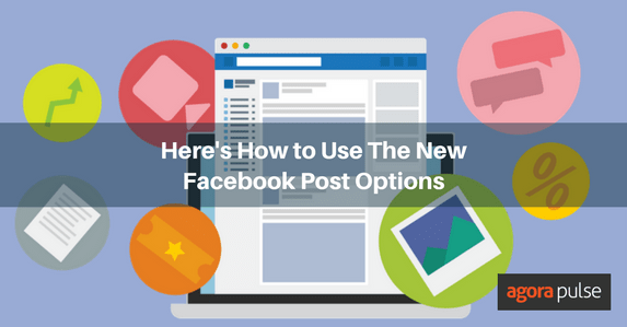 Feature image of Here’s How to Use The New Facebook Post Options