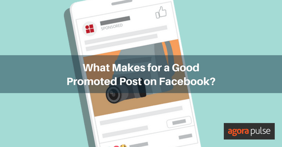 Feature image of What Makes for a Good Promoted Post on Facebook?