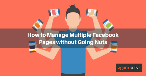 Feature image of How to Manage Multiple Facebook Pages Without Going Nuts