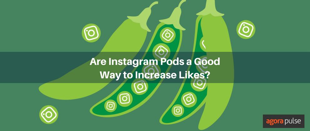 Feature image of Are Instagram Pods a Good Way to Increase Likes?