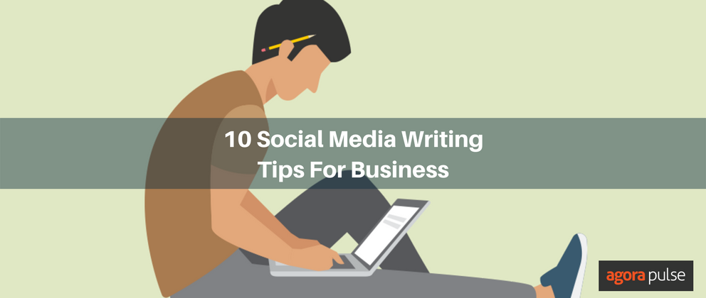 Feature image of 10 Helpful Social Media Writing Tips For Businesses
