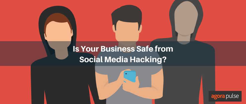 Feature image of Are Your Accounts Safe from Social Media Hacking?