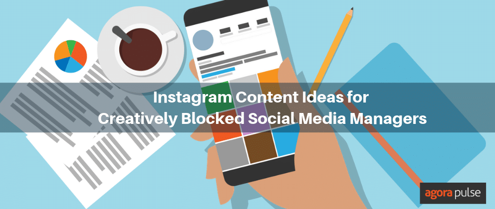 Feature image of 7 Instagram Content Ideas for Creatively Blocked Social Media Managers