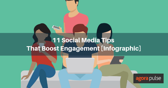 Feature image of 11 Quick Tips to Help Boost Your Social Media Engagement [Infographic]