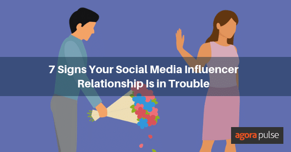 Feature image of 7 Signs That Your Social Media Influencer Relationship Is in Trouble