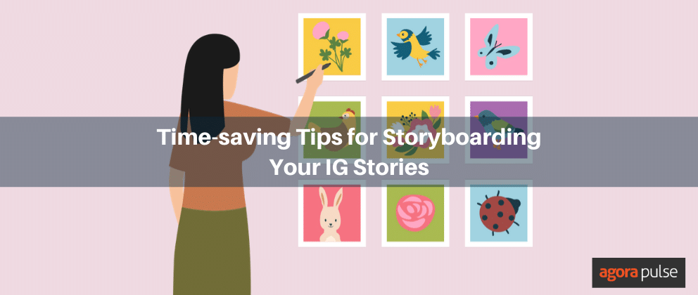 Feature image of Time-Saving Tips for Storyboarding Your Instagram Stories