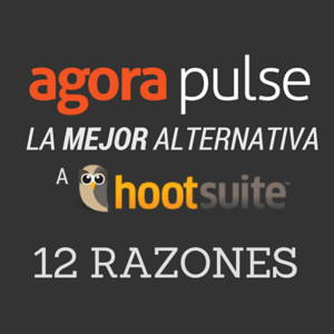 Feature image of 12 razones por las que Agorapulse es la mejor alternativa a Hootsuite para administrar páginas de Facebook