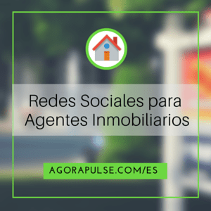 Feature image of Administrar Redes Sociales para Agentes Inmobiliarios
