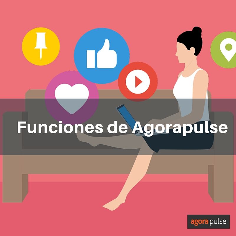 Feature image of 8 Funciones de Agorapulse Que Harán Tu Vida Más Fácil (que no encontrarás en otro lado)