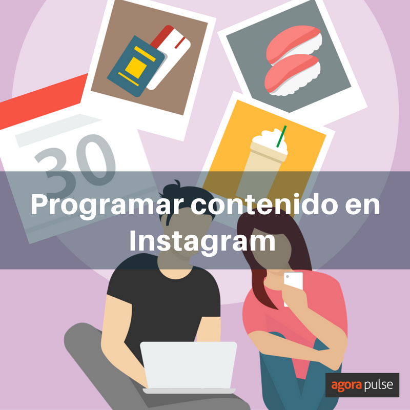 Feature image of 4 tipos de contenido en Instagram que puedes programar