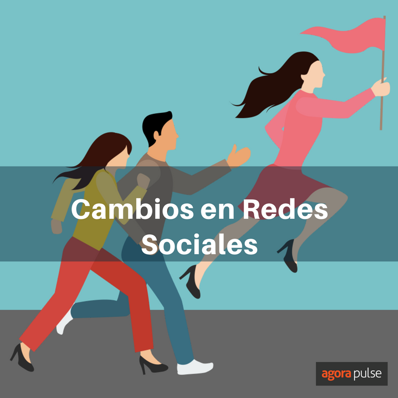 Feature image of Cómo enterarte de los millones de cambios en Redes Sociales