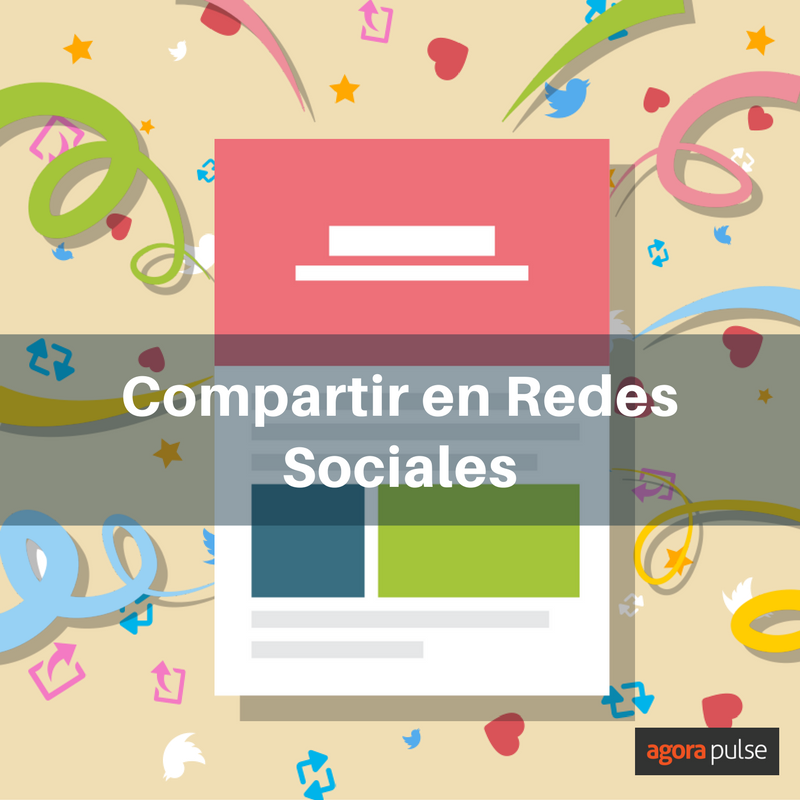 Feature image of La guía definitiva para obtener más compartidos en Redes Sociales