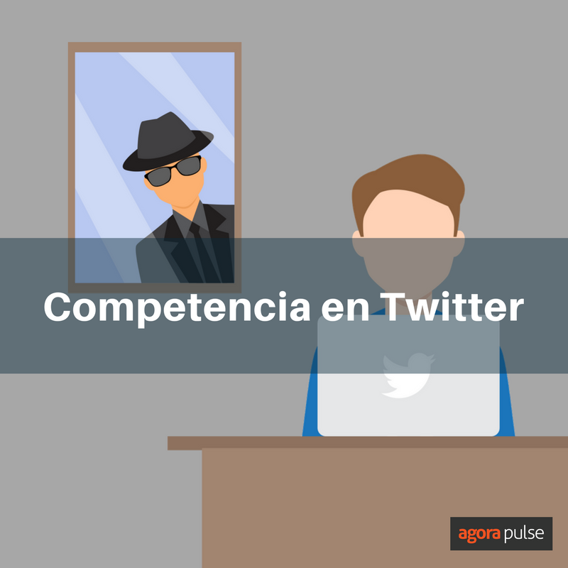 Feature image of Cómo observar a tu competencia en Twitter