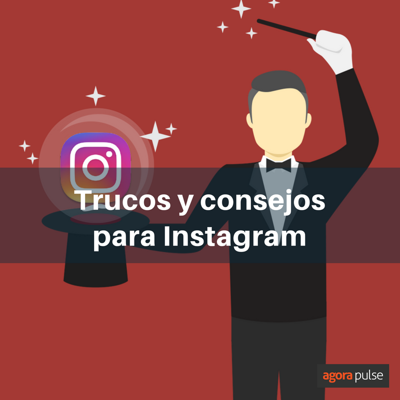 Feature image of 13 consejos y trucos para Instagram que seguramente no conocías