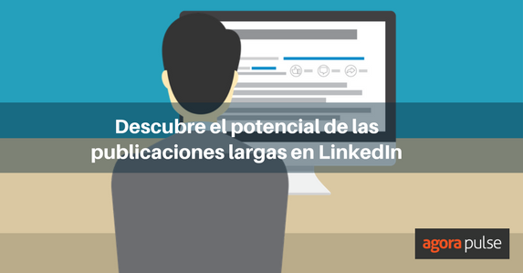 Feature image of ¿Cómo publicar artículos de gran formato en LinkedIn?
