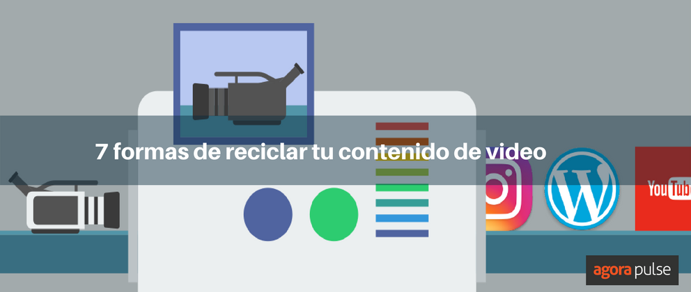 Feature image of 7 consejos para reciclar tu contenido de video