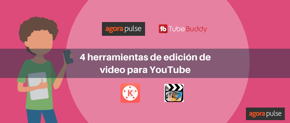 Feature image of 4 herramientas para editar videos en Youtube