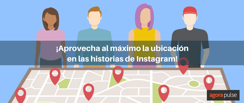 Feature image of Saca provecho de la ubicación en las historias de Instagram