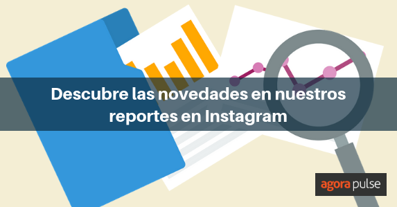 Feature image of Descubre nuestros nuevos reportes en Instagram