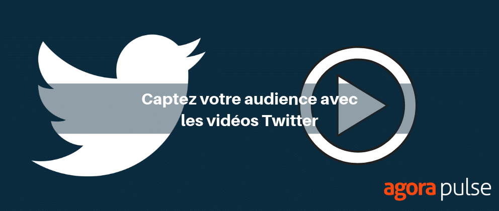 Feature image of Captez votre audience avec les vidéos Twitter