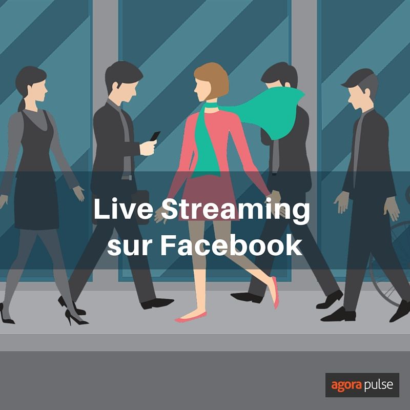 Feature image of Comment utiliser le livestreaming pour se démarquer sur Facebook