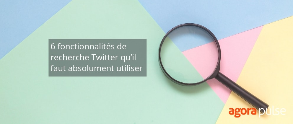 Feature image of 6 fonctionnalités de recherche Twitter qu’il faut absolument utiliser