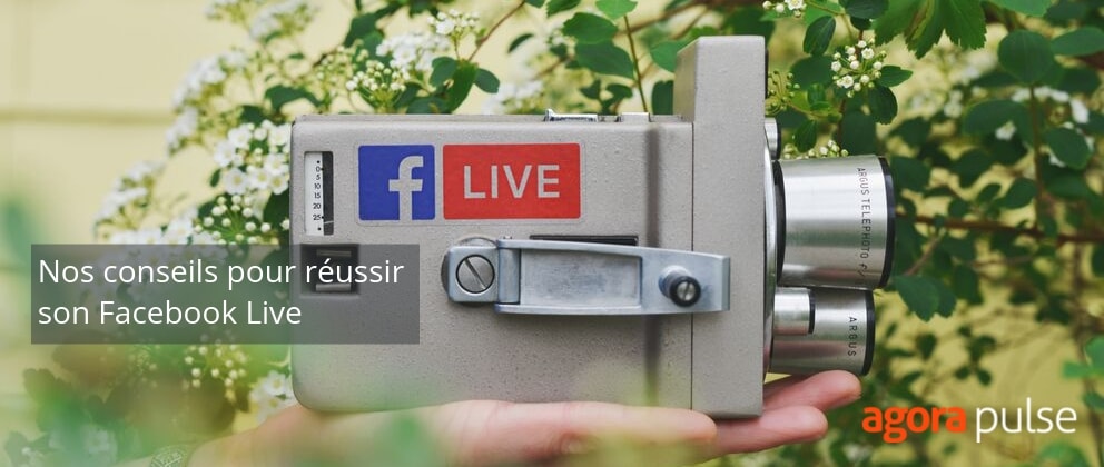 Feature image of Nos conseils pour réussir son Facebook Live !