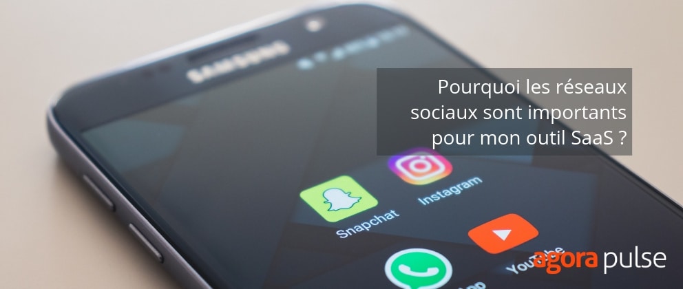 Feature image of Pourquoi les réseaux sociaux sont importants pour mon outil SaaS ?