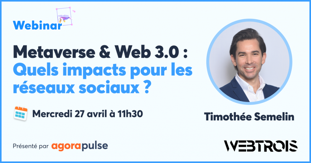 Feature image of Metaverse & Web 3.0 : Quels impacts pour les réseaux sociaux ?